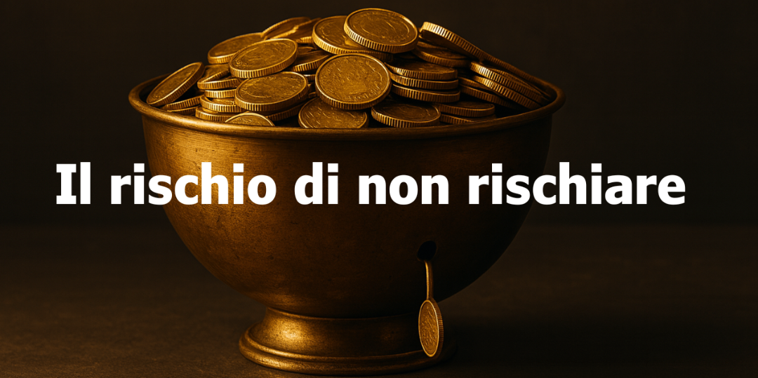 Rappresentazione visiva dell'articolo: Il rischio di non rischiare